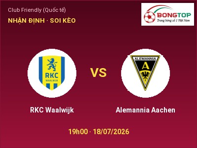Nhận định bóng đá RKC Waalwijk vs Alemannia Aachen (19h00, 18/07): Đội khách sáng cửa