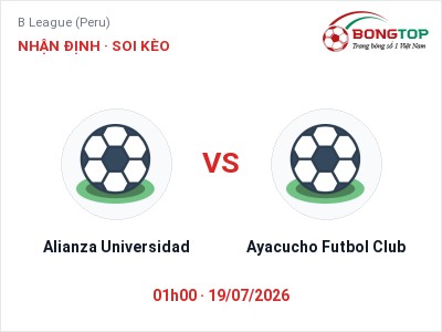 Soi kèo, dự đoán Alianza Universidad vs Ayacucho Futbol Club 01h00 ngày 19/07: Chủ nhà sáng cửa