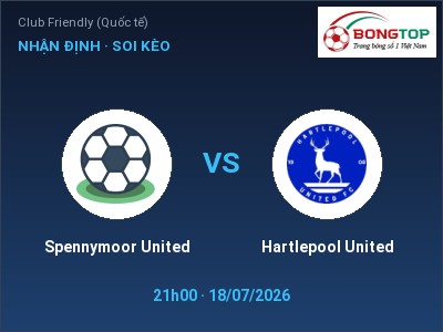 Soi kèo, dự đoán Spennymoor United vs Hartlepool United 21h00 ngày 18/07: Cơ hội cho đội khách