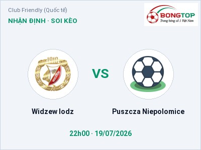 Nhận định kèo Widzew lodz vs Puszcza Niepolomice 22h00 ngày 19/07 – Chủ nhà sáng cửa