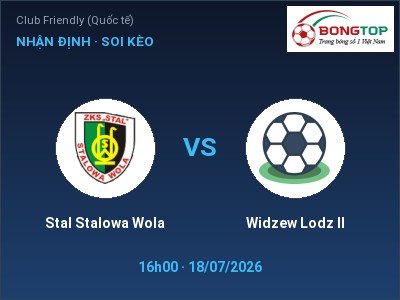 Soi kèo Stal Stalowa Wola vs Widzew Lodz II 16h00 ngày 18/07: Chủ nhà gặp khó
