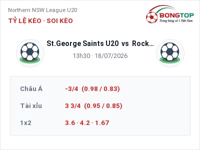 Dự đoán St.George Saints U20 vs Rockdale City Suns U20, 13h30 ngày 18/07: Tỷ lệ kèo Northern NSW League U20