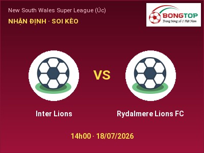 Nhận định bóng đá Inter Lions vs Rydalmere Lions FC (14h00, 18/07): Khó cho đội khách