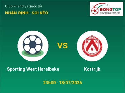 Nhận định bóng đá Sporting West Harelbeke vs Kortrijk (23h00, 18/07): Cửa trên gọi tên chủ nhà