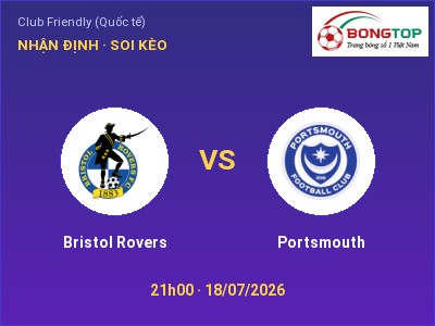 Nhận định bóng đá Bristol Rovers vs Portsmouth (21h00, 18/07): Khó cho đội khách