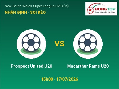 Nhận định Prospect United U20 vs Macarthur Rams U20, 15h00 ngày 17/07: Soi kèo New South Wales Super League U20 (Úc)