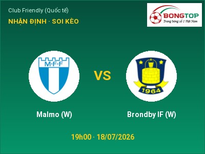 Soi kèo, dự đoán Malmo (W) vs Brondby IF (W) 19h00 ngày 18/07: Ba điểm ở lại?