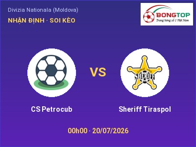 Dự đoán CS Petrocub vs Sheriff Tiraspol, 00h00 ngày 20/07: Tỷ lệ kèo Divizia Nationala (Moldova)