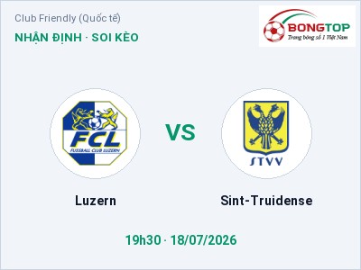 Nhận định bóng đá Luzern vs Sint-Truidense (19h30, 18/07): Cửa trên gọi tên chủ nhà