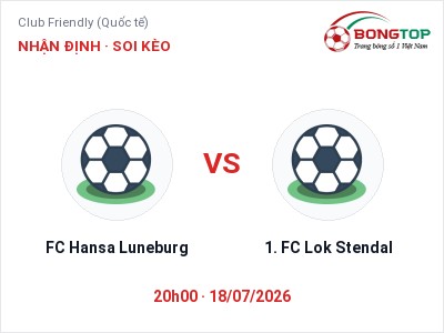 Soi kèo FC Hansa Luneburg vs 1. FC Lok Stendal 20h00 ngày 18/07: Cửa trên gọi tên chủ nhà