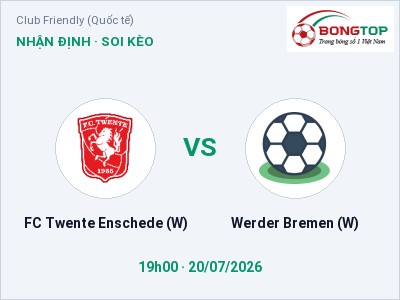 Nhận định bóng đá FC Twente Enschede (W) vs Werder Bremen (W) (19h00, 20/07): Cửa trên gọi tên chủ nhà