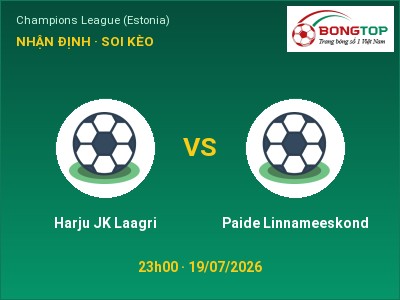 Soi kèo Harju JK Laagri vs Paide Linnameeskond 23h00 ngày 19/07: Chủ nhà gặp khó