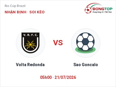 Nhận định bóng đá Volta Redonda vs Sao Goncalo (05h00, 21/07): Chủ nhà sáng cửa