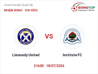 Nhận định kèo Limavady United vs Institute FC 21h00 ngày 18/07 – Ba điểm ở lại?
