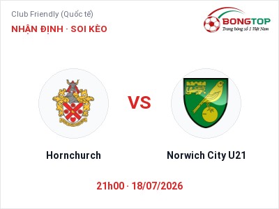 Nhận định kèo Hornchurch vs Norwich City U21 21h00 ngày 18/07 – Ba điểm ở lại?