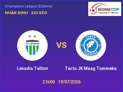 Nhận định kèo Levadia Tallinn vs Tartu JK Maag Tammeka 21h00 ngày 19/07 – Ba điểm ở lại?