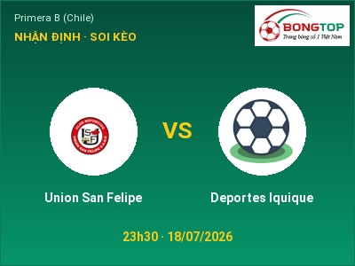 Soi kèo, dự đoán Union San Felipe vs Deportes Iquique 23h30 ngày 18/07: Chủ nhà sáng cửa
