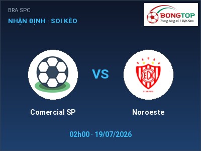 Soi kèo Comercial SP vs Noroeste 02h00 ngày 19/07: Cửa trên gọi tên chủ nhà