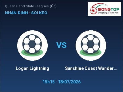 Dự đoán Logan Lightning vs Sunshine Coast Wanderers FC, 15h15 ngày 18/07: Tỷ lệ kèo Queensland State Leagues (Úc)